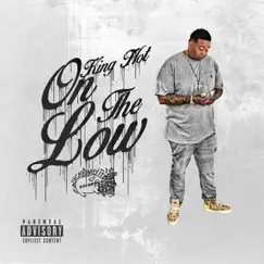 On the Low - Single by King Hot album reviews, ratings, credits