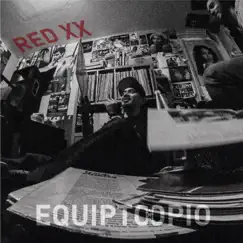 Red XX by Equipto & Opio album reviews, ratings, credits
