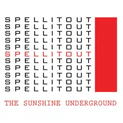 Spell It Out - EP by The Sunshine Underground album reviews, ratings, credits