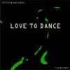 Love to Dance album lyrics, reviews, download