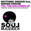 Til the Sun Comes Up (feat. Darian Crouse) - Single album lyrics, reviews, download