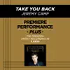 Take You Back (Performance Tracks) - EP album lyrics, reviews, download