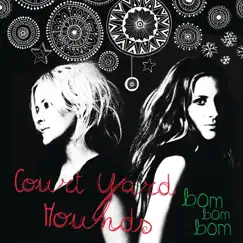 Bom Bom Bom - Single by Court Yard Hounds album reviews, ratings, credits