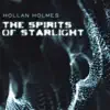 The Spirits of Starlight album lyrics, reviews, download