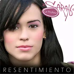 Resentimiento - Single by Sarah La Profeta album reviews, ratings, credits