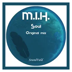 Soul - Single by Mih album reviews, ratings, credits
