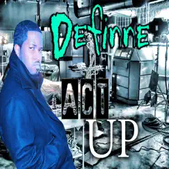 Act Up (feat. Nico & RandiVision) - Single by DeFinne album reviews, ratings, credits