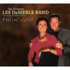 Feelin' Good (feat. Bonnie Eisele) by Les DeMerle Band album reviews, ratings, credits