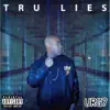 Tru Lies album lyrics, reviews, download