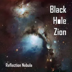 Reflection Nebula by Black Hole Zion album reviews, ratings, credits