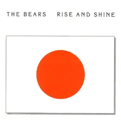 Rise and Shine by The Bears album reviews, ratings, credits