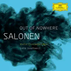 Salonen: Violin Concerto, Nyx by Leila Josefowicz, Esa-Pekka Salonen & The Finnish Radio Symphony Orchestra album reviews, ratings, credits