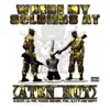Where My Soldiers At (Aten Hut) [feat. Dirty, Phil, Lil Pat, Yogee Brown & Illy D] - Single album lyrics, reviews, download