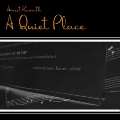 A Quiet Place - Single by Ameet Kamath album reviews, ratings, credits