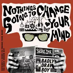 Nothing's Gonna Change Your Mind (Radio Edit) - Single by Badly Drawn Boy album reviews, ratings, credits