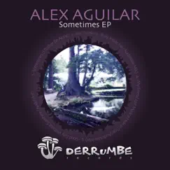 Sometimes by Alex Aguilar album reviews, ratings, credits
