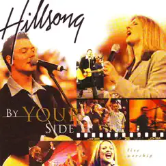 By Your Side (Live) by Hillsong Worship album reviews, ratings, credits