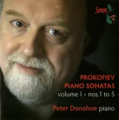 Prokofiev: Piano Sonatas, Vol. 1 by Peter Donohoe album reviews, ratings, credits