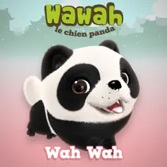 Wah Wah - Single by Wawah le chien panda album reviews, ratings, credits