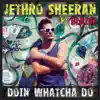 Doin' Whatcha Do - Single (feat. Blaise) - Single album lyrics, reviews, download