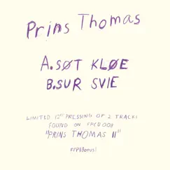 Prins Thomas II (Bonus Tracks) - EP by Prins Thomas album reviews, ratings, credits