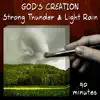 Strong Thunder and Light Rain (90 Minutes) album lyrics, reviews, download