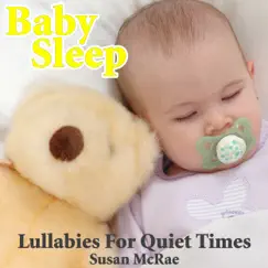 Baby Sleep - Lullabies For Quiet Times by Susan McRae album reviews, ratings, credits