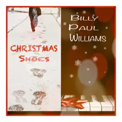 Christmas Shoes by Billy Paul Williams album reviews, ratings, credits
