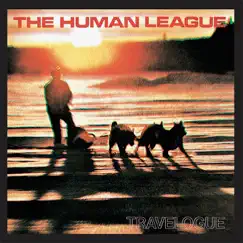 Travelogue (Deluxe Edition) by The Human League album reviews, ratings, credits
