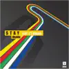 Stay (feat. L'T Adams) - Single album lyrics, reviews, download