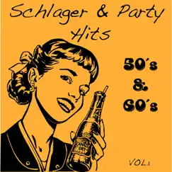 50's & 60's Schlager & Party Hits, Vol. 1 by Various Artists album reviews, ratings, credits