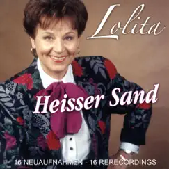 Heisser Sand - 16 Neuaufnahmen (Rerecorded Version) by Lolita album reviews, ratings, credits