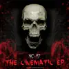 Cinematic - EP album lyrics, reviews, download