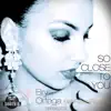 So Close To You - Single album lyrics, reviews, download