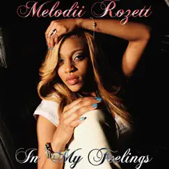 In My Feelings by Melodii Rozett album reviews, ratings, credits