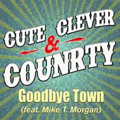 Goodbye Town (feat. Mike T. Morgan) - Single by Brandie White album reviews, ratings, credits