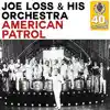 American Patrol (Remastered) - Single album lyrics, reviews, download