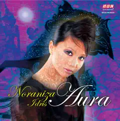 Aura by Noraniza Idris album reviews, ratings, credits