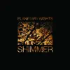 Shimmer - Single album lyrics, reviews, download