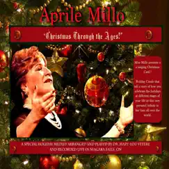 Christmas Through the Ages! (Live) - EP by Aprile Millo album reviews, ratings, credits