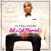 Let's Get Married - Single album lyrics, reviews, download