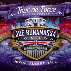 Tour de Force: Live In London - Royal Albert Hall by Joe Bonamassa album reviews, ratings, credits
