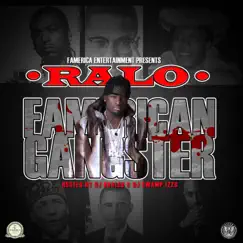 Famerican Gangster by Ralo album reviews, ratings, credits