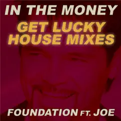 In the Money (Instrumental Extended Mix) [feat. Joe] Song Lyrics