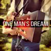 One Man's Dream – Guitar Dreamer Music for Meditation, Relax, Daydream, Sleep, Wellness, Spa Day, Soothing Yoga, Country Music album lyrics, reviews, download