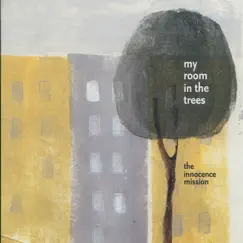 My Room In the Trees by The Innocence Mission album reviews, ratings, credits