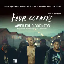 Aweh Four Corners (feat. Youngsta, Kanyi and Ejay) - Single by Jbeatz & Markus Wormstorm album reviews, ratings, credits