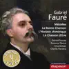 Fauré: Mélodies, La bonne chanson, L'horizon chimérique & La chanson d'Eve (Les indispensables de Diapason) album lyrics, reviews, download