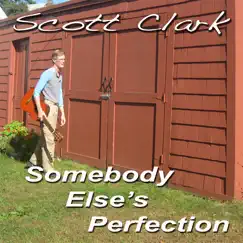 Somebody Else's Perfection Song Lyrics