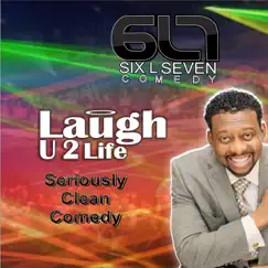 Laugh U 2 Life (The Day My Grandma Lost Her Ding-Ga-Ling) by 6l7 the Entertainer album reviews, ratings, credits